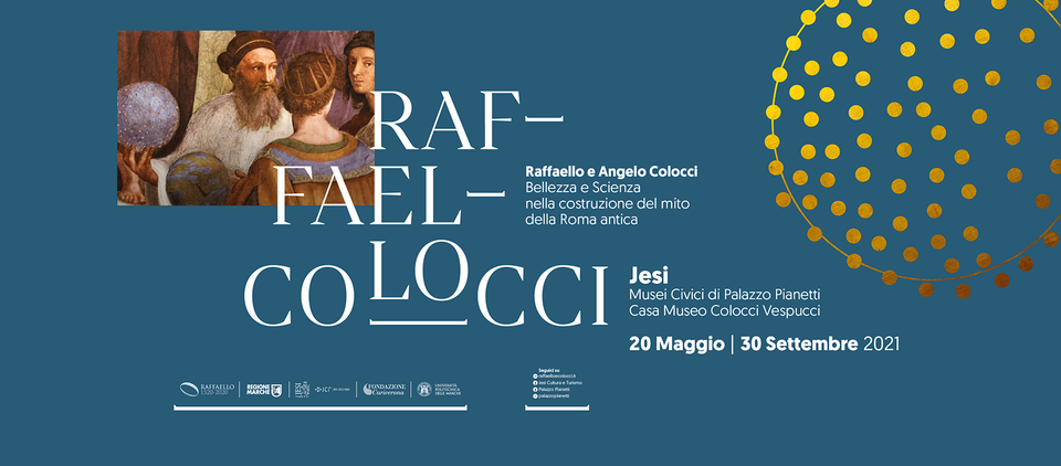 Apre a Jesi la mostra "Raffaello e Angelo Colocci. Bellezza e Scienza nella costruzione del mito della Roma Antica"