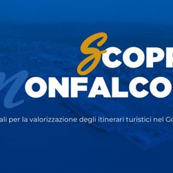 Scopri Monfalcone, nuovi servizi digitali per la valorizzazione degli itinerari turistici nel Golfo di Panzano