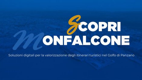 Scopri Monfalcone, nuovi servizi digitali per la valorizzazione degli itinerari turistici nel Golfo di Panzano