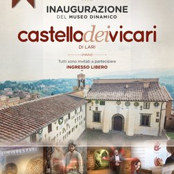 Riapre il Castello dei Vicari di Lari, il nuovo museo dinamico inaugura sabato 20 febbraio